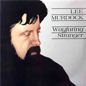 Lee Murdock - Wayfaring Stranger download flac mp3