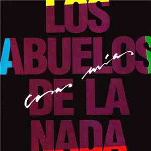 Los Abuelos De La Nada - Cosas Mías download flac mp3