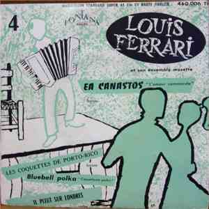 Louis Ferrari Et Son Ensemble Musette - 4 - Ea Canastos "L'Amour Commande" download flac mp3