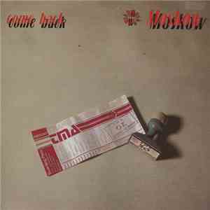 Moskow - Come Back download flac mp3