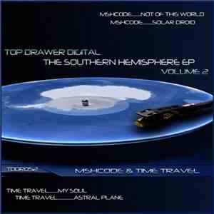 MSHCODE, Time Travel - The Southern Hemisphere EP, Vol. 2 download flac mp3