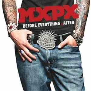 MxPx - Before Everything & After download flac mp3