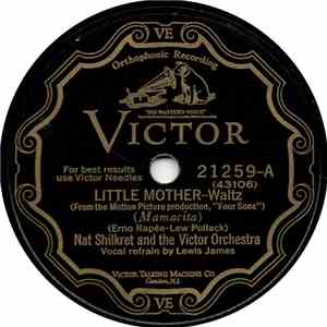 Nat Shilkret And The Victor Orchestra - Little Mother / Without You, Sweetheart download flac mp3