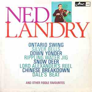 Ned Landry - Ned Landry And His Fiddle download flac mp3