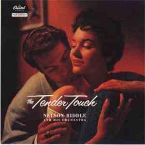 Nelson Riddle And His Orchestra - The Tender Touch download flac mp3