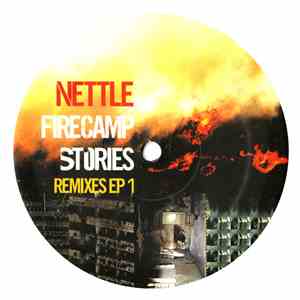 Nettle - Firecamp Stories Remixes EP 1 download flac mp3
