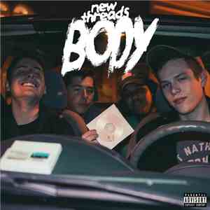 new threads - Body flac mp3 download