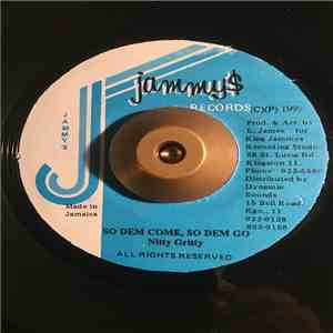 Nitty Gritty - So Dem Come, So Dem Go download flac mp3