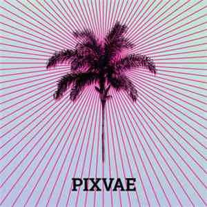 Pixvae - Pixvae download flac mp3
