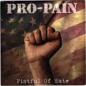 Pro-Pain - Fistful Of Hate download flac mp3
