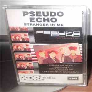 Pseudo Echo - Stranger In Me download flac mp3