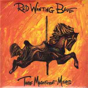 Red Wanting Blue - These Magnificent Miles download flac mp3