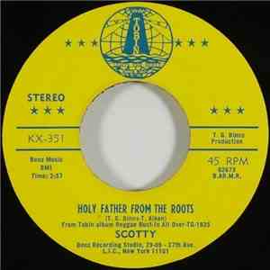 Scotty  - Holy Father From The Roots download flac mp3