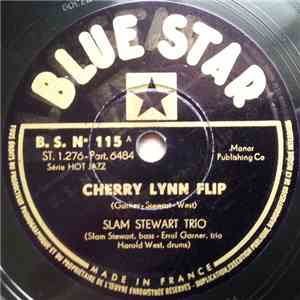 Slam Stewart Trio - Cherry Lynn Flip / Blue, Brown And Beige download flac mp3