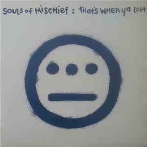 Souls Of Mischief - That's When Ya Lost download flac mp3