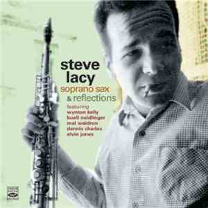 Steve Lacy - Soprano Sax & Reflections download flac mp3