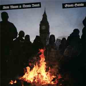 Steve Mason  & Dennis Bovell - Ghosts Outside download flac mp3
