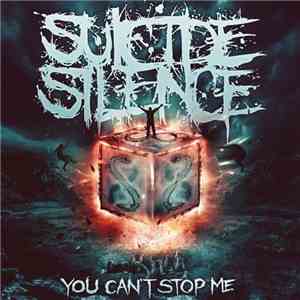 Suicide Silence - You Can't Stop Me download flac mp3