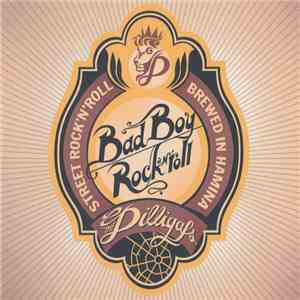 The Dilligafs - Bad Boy Rock'N'Roll download flac mp3