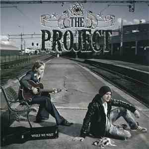 The Project  - While We Wait download flac mp3