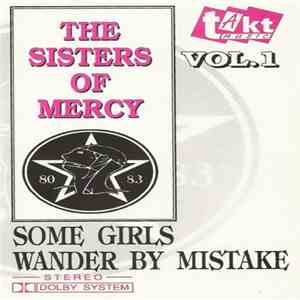 The Sisters Of Mercy - Some Girls Wander By Mistake Vol. 1 download flac mp3