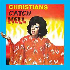 Various - Christians Catch Hell (Gospel Roots, 1976-79) download flac mp3