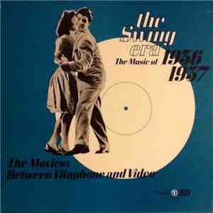 Various - The Swing Era 1936-1937: The Movies: Between Vitaphone And Video download flac mp3