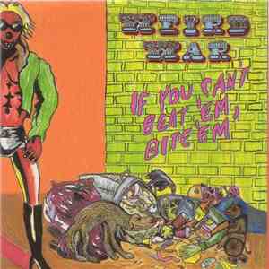 Weird War - If You Can't Beat 'Em, Bite 'Em download flac mp3