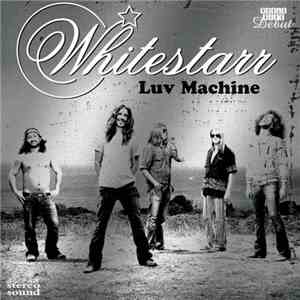 Whitestarr - Luv Machine download flac mp3