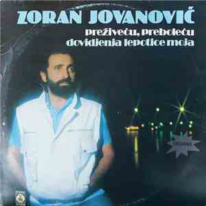 Zoran Jovanović  - Preživeću, Preboleću download flac mp3
