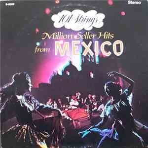 101 Strings - Million Seller Hits From Mexico download flac mp3