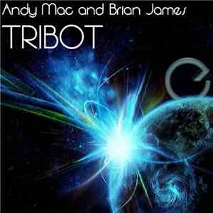 Andy Mac  And Brian James - Tribot download flac mp3