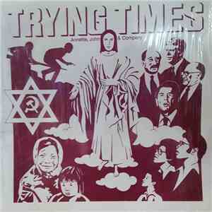 Annette, John & Company - Trying Times download flac mp3