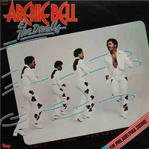 Archie Bell & The Drells - Dance Your Troubles (Olvida Tus Problemas Bailando) download flac mp3