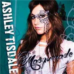 Ashley Tisdale - Masquerade download flac mp3