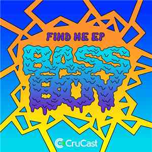 Bassboy  - Find Me EP download flac mp3