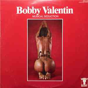 Bobby Valentin - Musical Seduction flac mp3 download