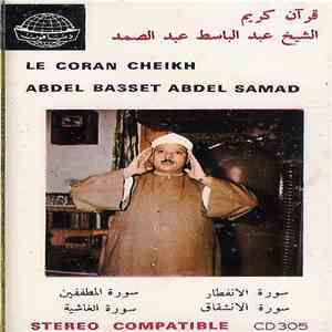 الشيخ عبد الباسط عبد الصمد = Cheikh Abdel Basset Abdel Samad - سورة الانفطار - سورة المطففين - سورة الانشقاق - سورة الغاشية download flac mp3
