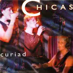 Chicas  - Curiad download flac mp3