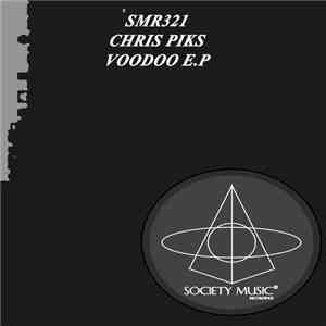 Chris Piks - Voodoo E.P download flac mp3