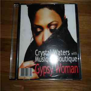 Crystal Waters With Musique Boutique - Gypsy Woman download flac mp3