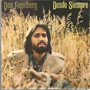 Dan Fogelberg - Desde Siempre download flac mp3