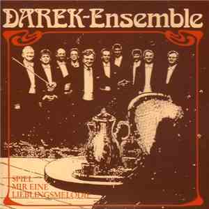 Darek Ensemble - Spiel Mir Eine Lieblingsmelodie download flac mp3