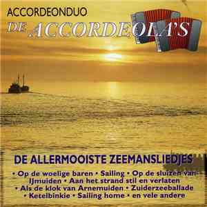 De Accordeola's - De Allermooiste Zeemansliedjes download flac mp3