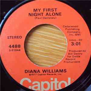 Diana Williams  - My First Night Alone / One Night Of Cheatin' (Ain't Worth The Reapin') download flac mp3