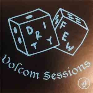 Dirty Few - Volcom Sessions download flac mp3