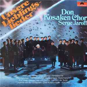 Don Kosaken Chor Serge Jaroff - Unsere Lieblingslieder download flac mp3