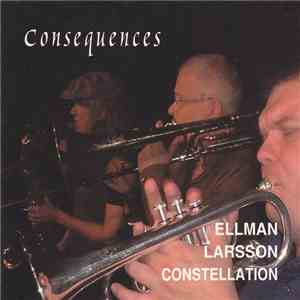 Ellman Larsson Constellation - Consequences download flac mp3