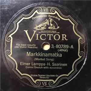 Elmer Lamppa - H. Saarinen  - Markkinamatka download flac mp3