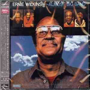 Ernie Wilkins And The Almost Big Band - Ernie Wilkins And The Almost Big Band download flac mp3